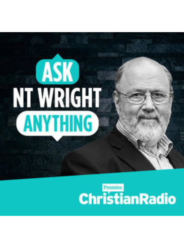 Ask Nt Wright Anything Podcast